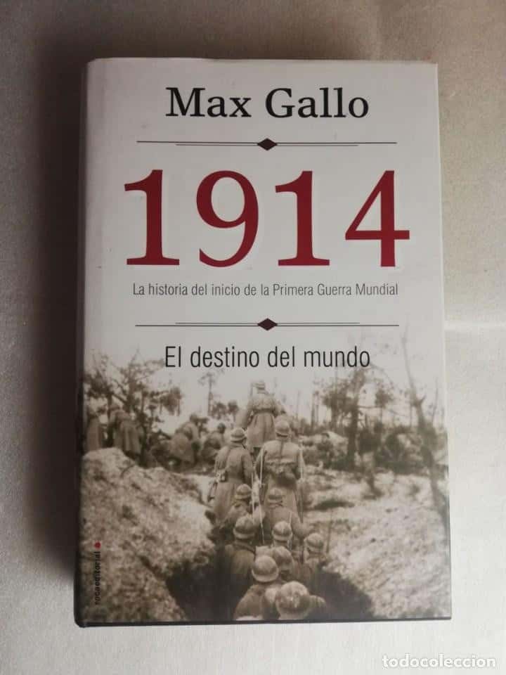 Libro de segunda mano: 1914 LA HISTORIA DEL INICIO DE LA 1ª GUERRA MUNDIAL - MAX GALLO