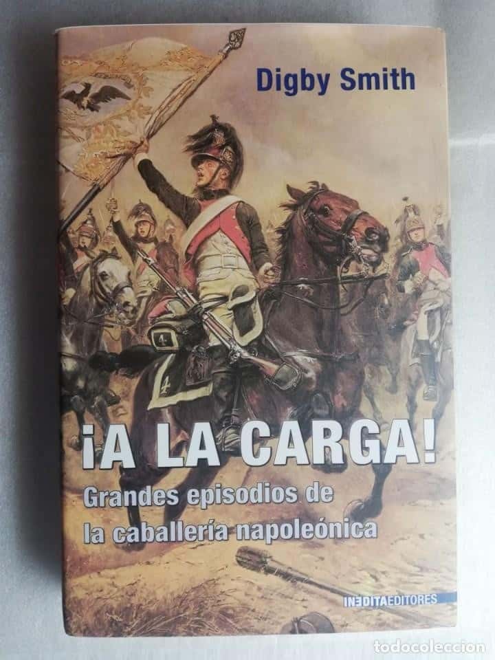 Libro de segunda mano: ¡A LA CARGA! - DIGBY SMITH/ INEDITA EDITORES