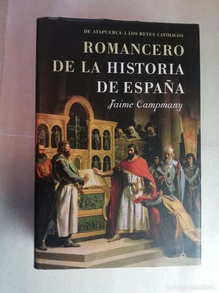 Libro de segunda mano: ROMANCERO DE LA HISTORIA DE ESPAÑA . DE ATAPUERCA A LOS REYES CATÓLICOS