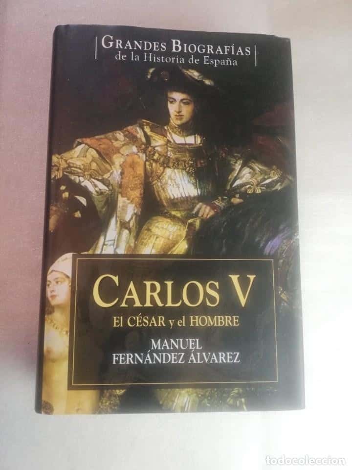 Libro de segunda mano: CARLOS V, EL CÉSAR Y EL HOMBRE. MANUEL FERNÁNDEZ ÁLVAREZ.