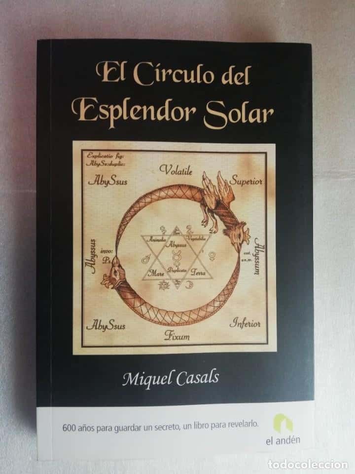Libro de segunda mano: EL CÍRCULO DEL ESPLENDOR SOLAR. MIQUEL CASALS