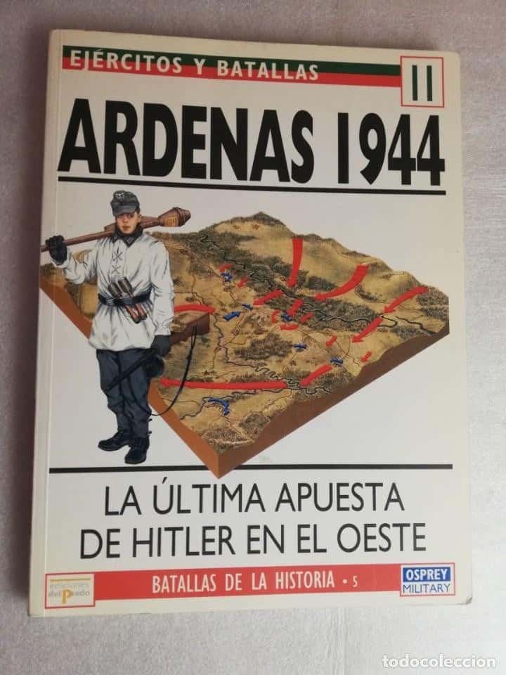 Libro de segunda mano: ARDENAS 1944, LA ÚLTIMA APUESTA DE HITLER EN EL OESTE - OSPREY