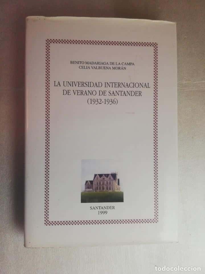 Imagen 2 del libro LA UNIVERSIDAD INTERNACIONAL DE VERANO DE SANTANDER (1932-1936).