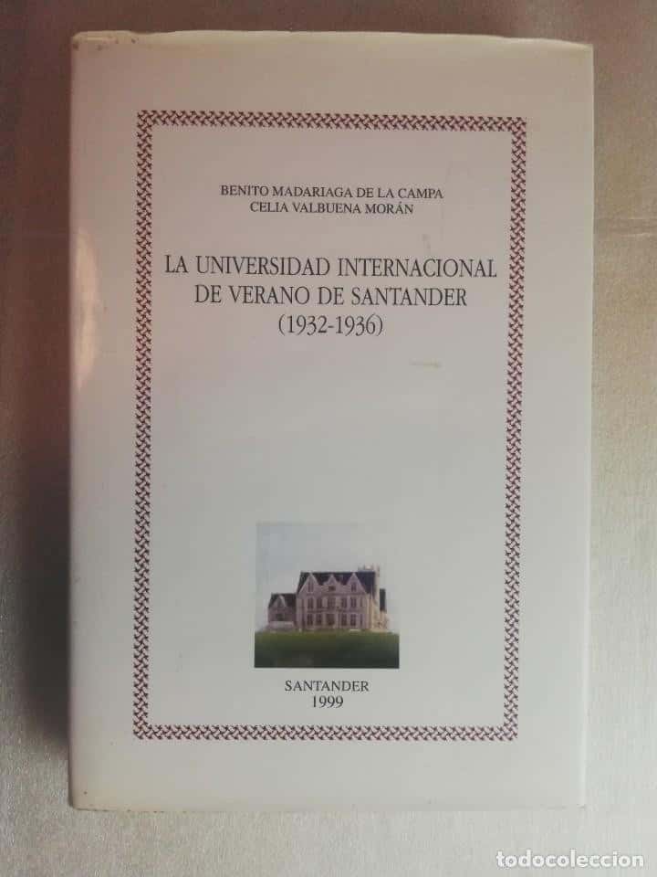Libro de segunda mano: LA UNIVERSIDAD INTERNACIONAL DE VERANO DE SANTANDER (1932-1936).