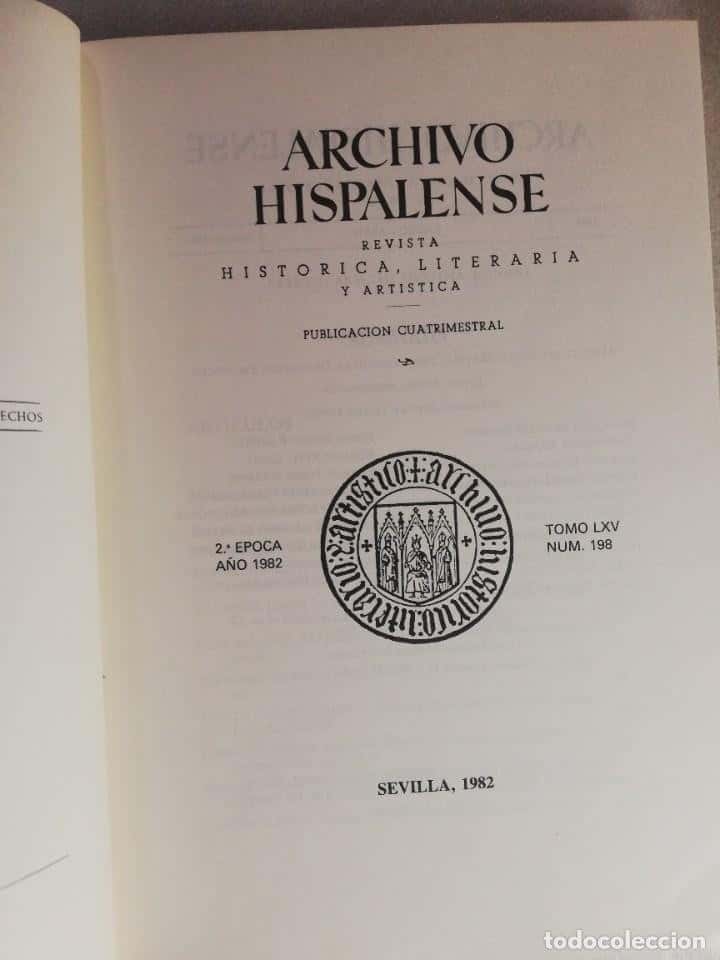 Imagen 2 del libro ARCHIVO HISPALENSE. REVISTA HISTÓRICA, LITERARIA Y ARTÍSTICA. 2ª ÉPOCA.AÑO 1982. TOMO LXV. Nº 198