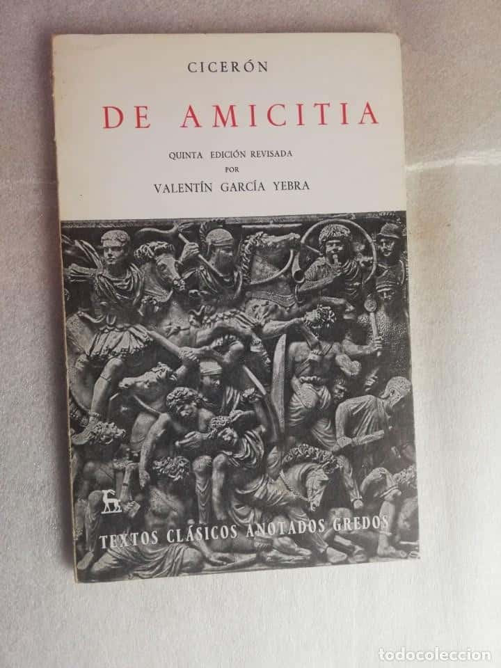 Explorando los Vínculos de la Amistad: Reseña de «De Amicitia» de Valentín García Yebra