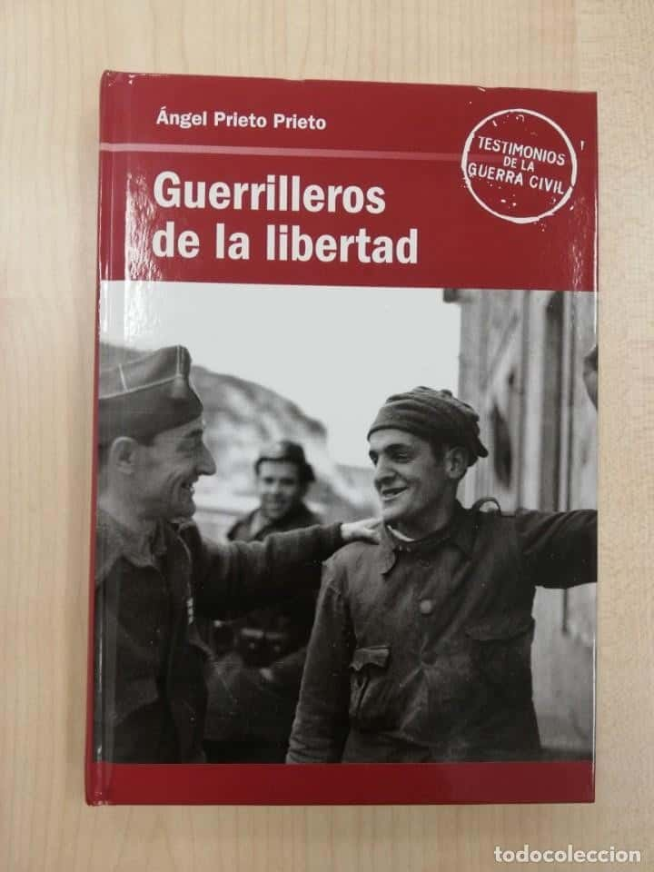 GUERRILLEROS DE LA LIBERTAD ÁNGEL PRIETO - GUERRA CIVIL