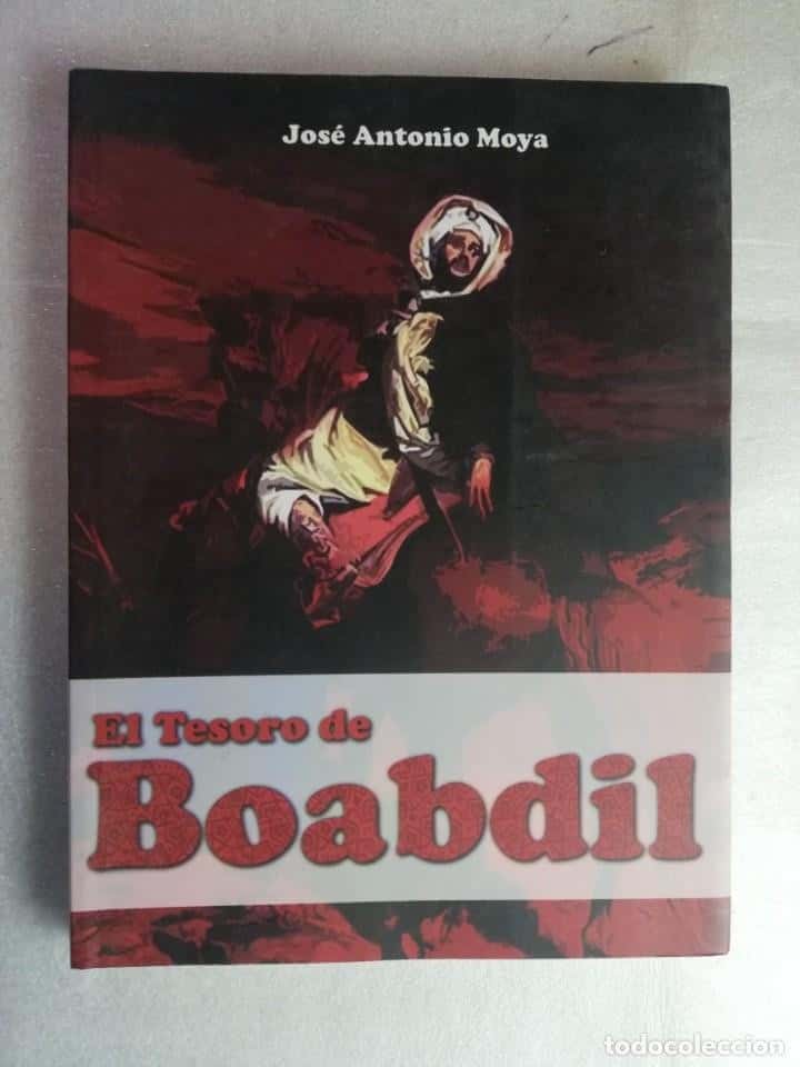 Libro de segunda mano: EL TESORO DE BOABDIL - JOSE ANTONIO MOYA