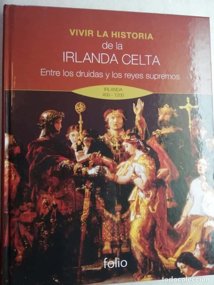 Sumérgete en la Épica de los Druidas y Reyes Supremos: Reseña de «VIVIR LA HISTORIA DE LA IRLANDA CELTA. ENTRE LOS DRUIDAS Y LOS REYES SUPREMOS. IRLANDA 400 – 1200» por Gloria M. Morán