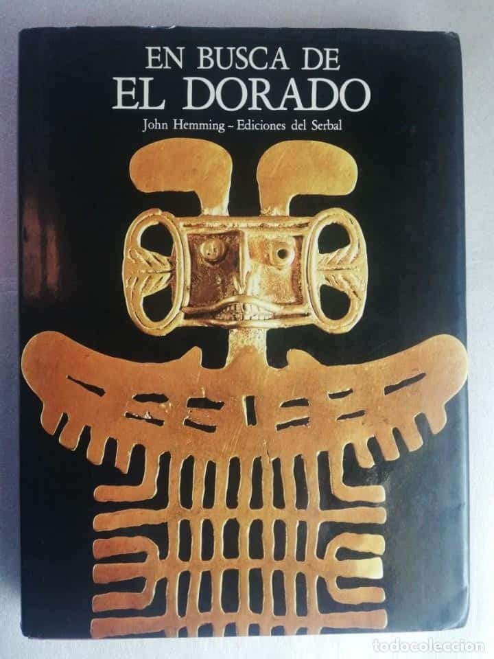 Libro de segunda mano: EN BUSCA DE EL DORADO (JOHN HEMMING) EDICIONES DEL SERBAL