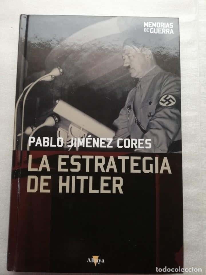 Libro de segunda mano: LA ESTRATEGIA DE HITLER. PABLO JIMENEZ CORTÉS.
