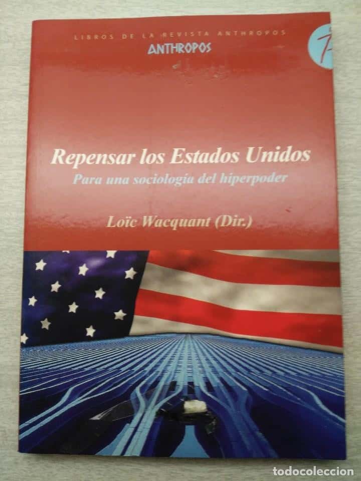 Libro de segunda mano: Repensar los Estados Unidos : para una sociología del hiperpoder Loïc Wacquan