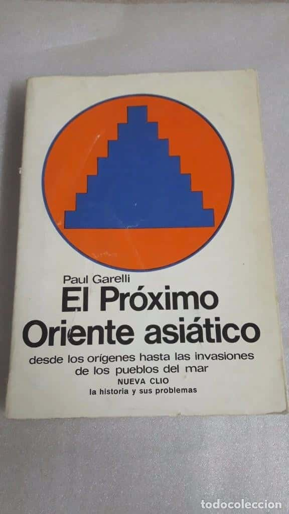 EL PRÓXIMO ORIENTE ASIÁTICO DESDE LOS ORÍGENES H/LAS INVASIONES DE LOS PUEBLOS DEL MAR (LABOR/CLIO)