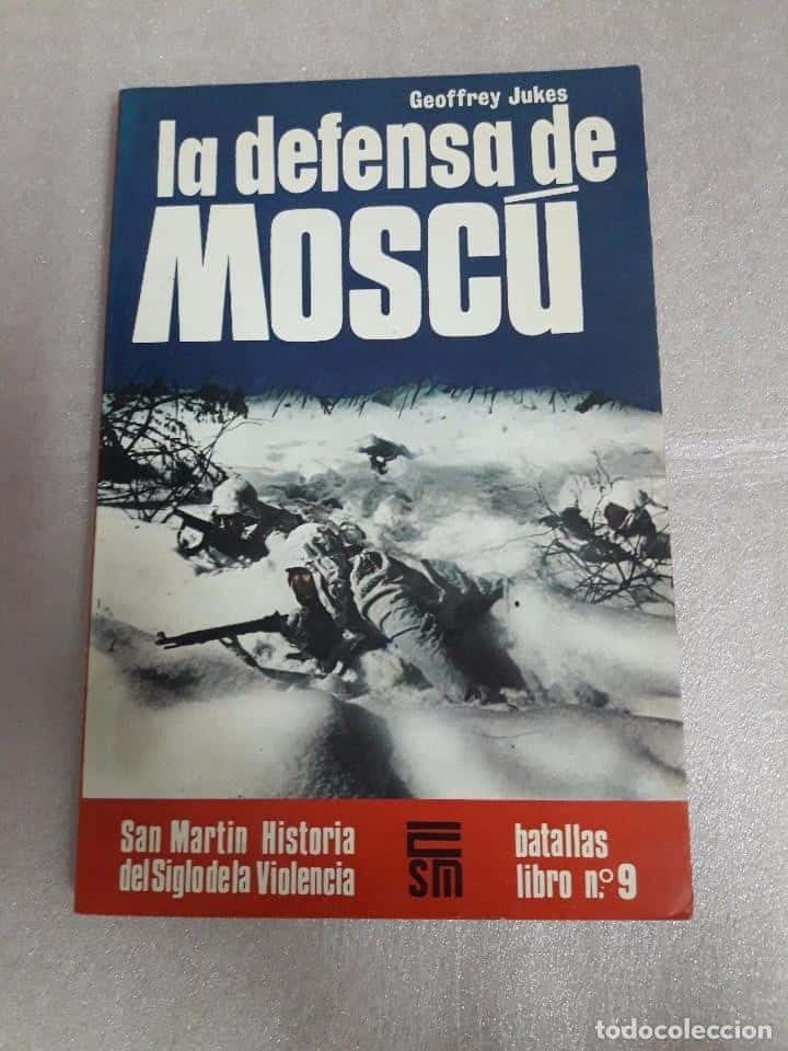 LA DEFENSA DE MOSCÚ - JUKES, GEOFFREY