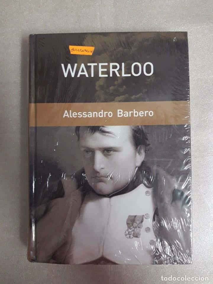 Libro de segunda mano: WATERLOO. ALESSANDRO BARBERO. PRECINTADO