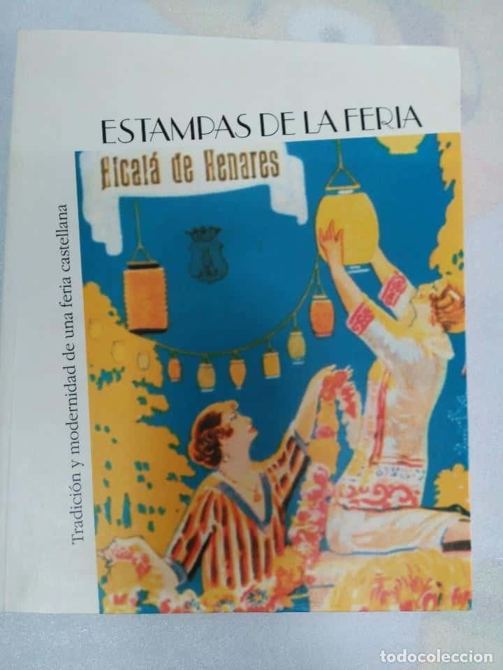 Libro de segunda mano: ALCALA DE HENARES . ESTAMPAS DE LA FERIA
