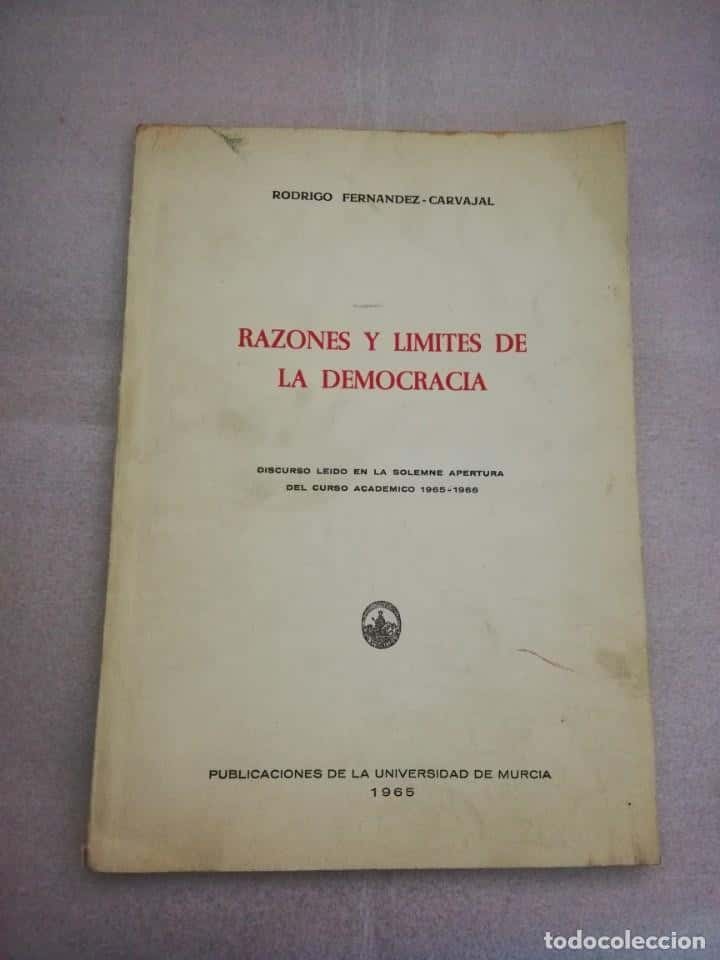 Libro de segunda mano: RAZONES Y LIMITES PARA LA DEMOCRACIA - APERTURA UNIVERSIDAD DE MURCIA 1965 - RODRIGO FERNANDEZ CARVA