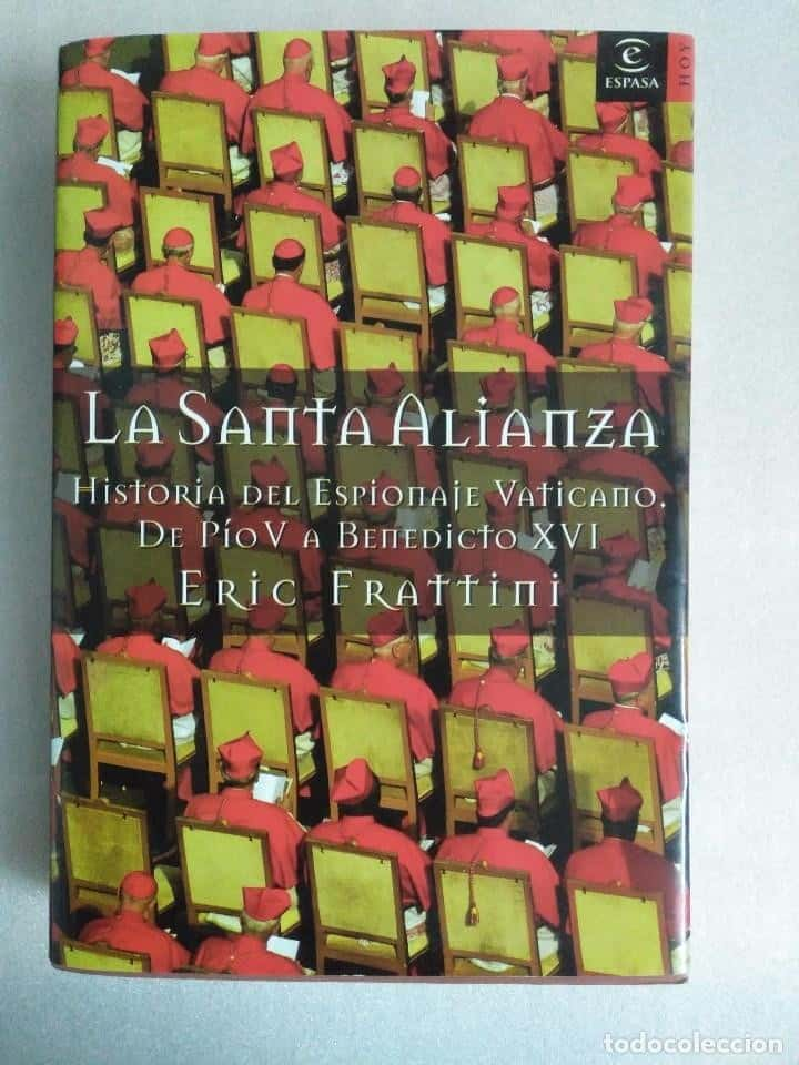 LA SANTA ALIANZA: CINCO SIGLOS DE ESPIONAJE VATICANO