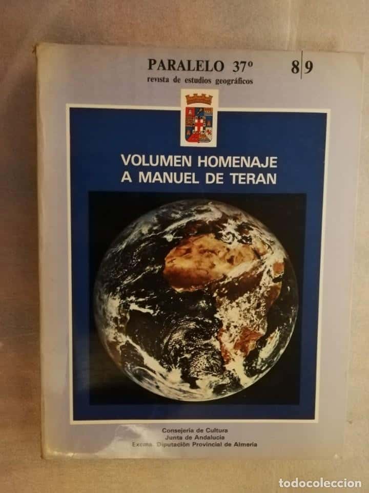Libro de segunda mano: PARALELO 37º. REVISTA DE ESTUDIOS GEOGRAFICOS. Nº 8/9 1985. VOLUMEN EXTRA: HOMENAJE A MANUEL TERAN.