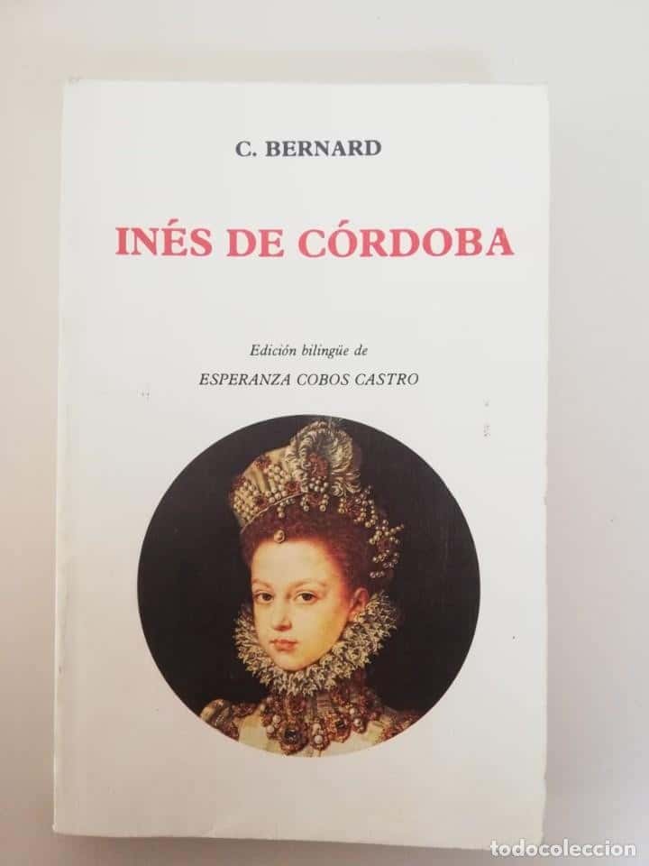 Libro de segunda mano: INES DE CORDOBA - C. BERNARD - EDICION BILINGUE ESPERANZA COBOS