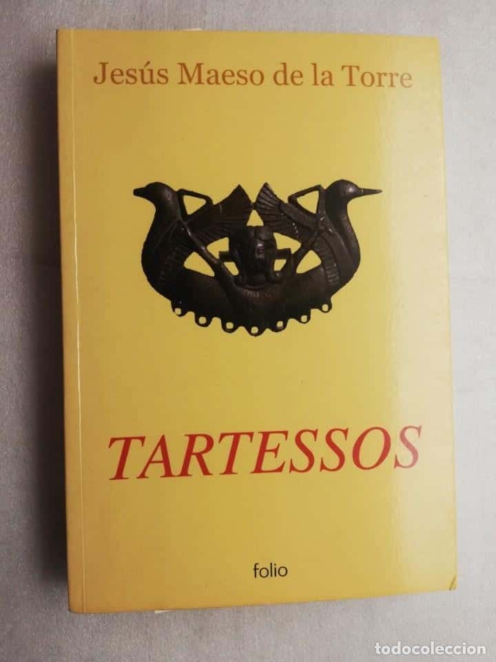Libro de segunda mano: TARTESOS / JESÚS MAESO DE LA TORRE / ED. FOLIO
