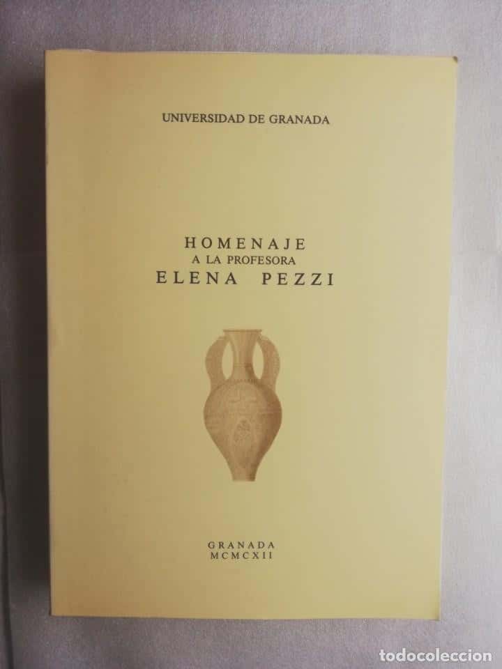 Libro de segunda mano: HOMENAJE A LA PROFESORA ELENA PEZZI - ESCOBEDO RODRIGUEZ, UNIV GRANADA