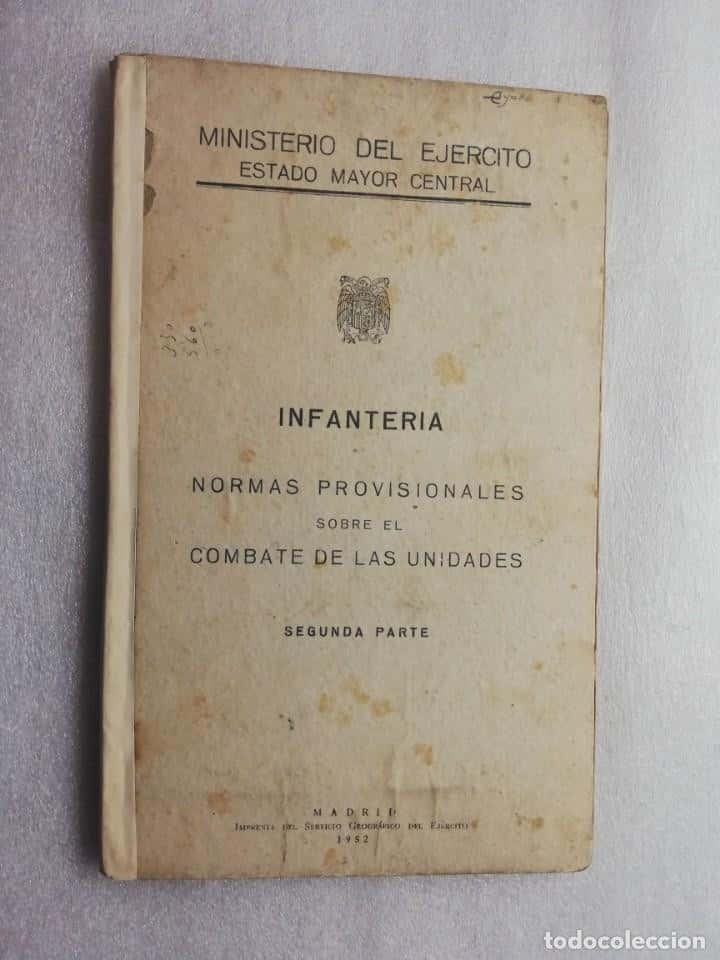 Libro de segunda mano: MINISTERIO DEL EJERCITO INFANTERIA NORMAS PROVISIONALES SEGUNDA PARTE 1952