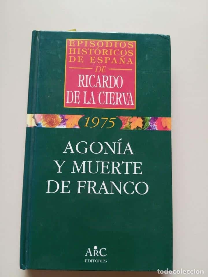 Libro de segunda mano: AGONIA Y MUERTE DE FRANCO - RICARDO DE LA CIERVA