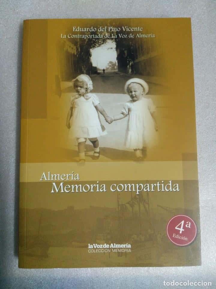 Libro de segunda mano: ALMERIA . MEMORIA COMPARTIDA