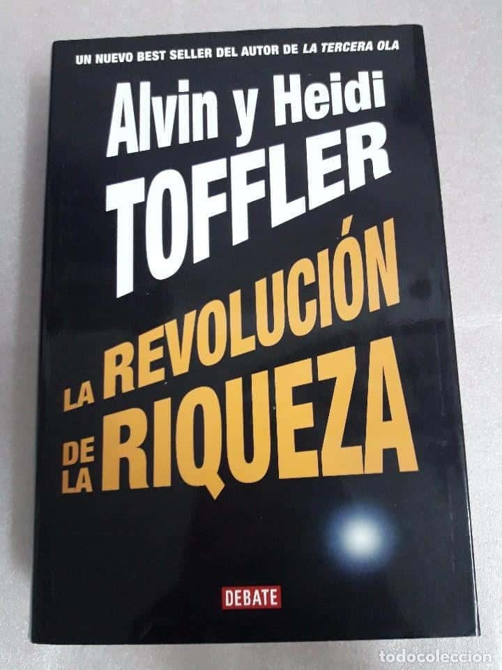 Libro de segunda mano: LA REVOLUCIÓN DE LA RIQUEZA - ALVIN TOFFLER / HEIDI TOFFLER