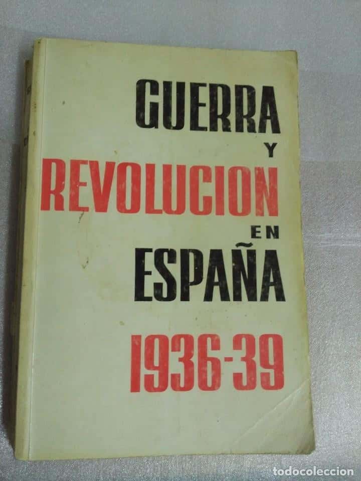 Libro de segunda mano: GUERRA Y REVOLUCION EN ESPAÑA 1936 - 1939