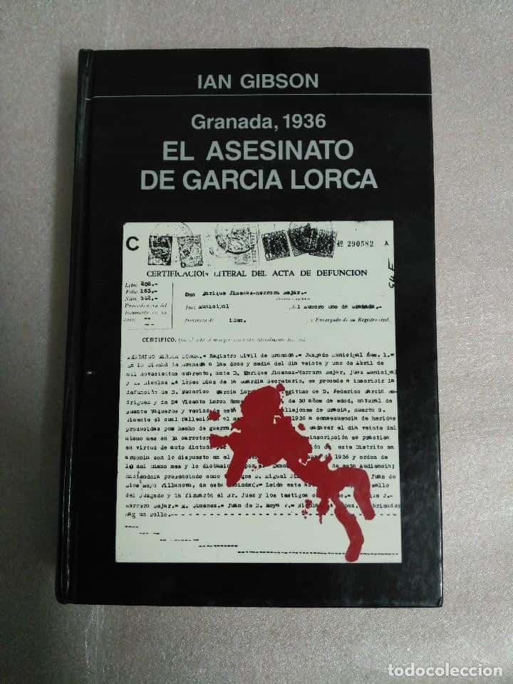 Libro de segunda mano: IAN GIBSON. GRANADA, 1936. EL ASESINATO DE GARCÍA LORCA.