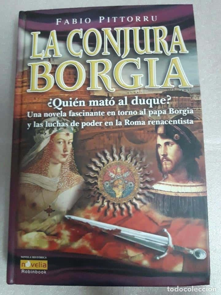 LA CONJURA BORGIA - PITTORRU, FABIO