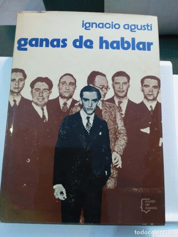 IGNACIO AGUSTÍ: GANAS DE HABLAR - MEMORIAS