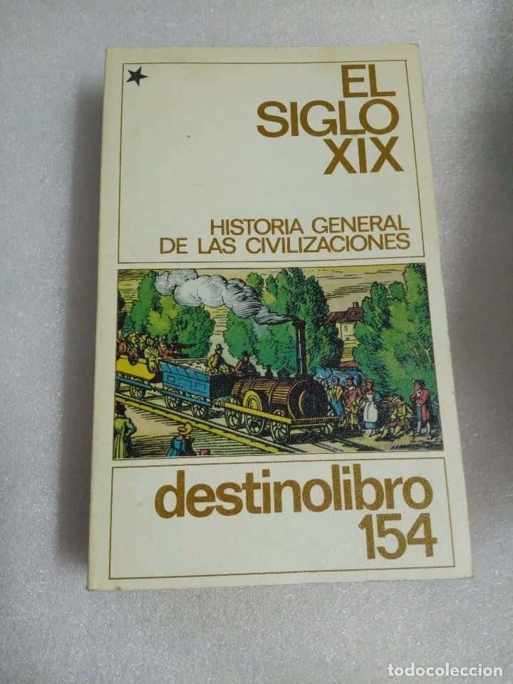 Libro de segunda mano: EL SIGLO XIX. HISTORIA GENERAL DE LAS CIVILIZACIONES