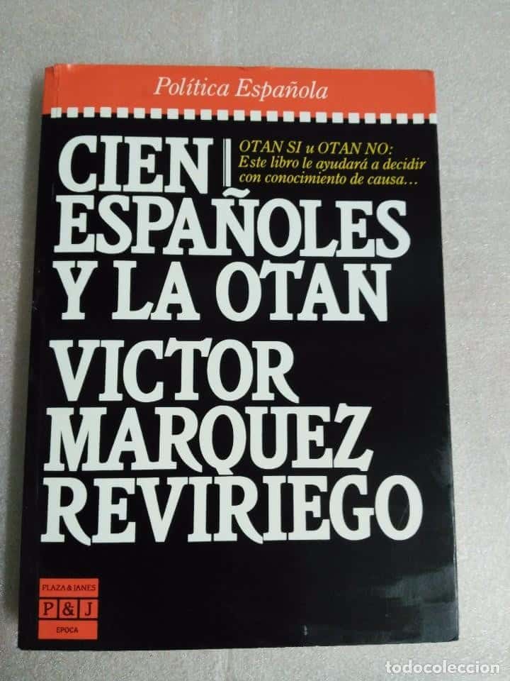 Libro de segunda mano: CIEN ESPAÑOLES Y LA OTAN - VÍCTOR MÁRQUEZ REVIRIEGO