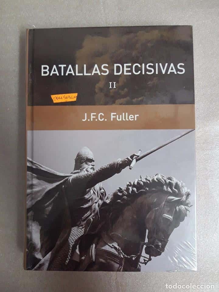 Libro de segunda mano: BATALLAS DECISIVAS (II) - J.F.C. FULLER . PRECINTADO