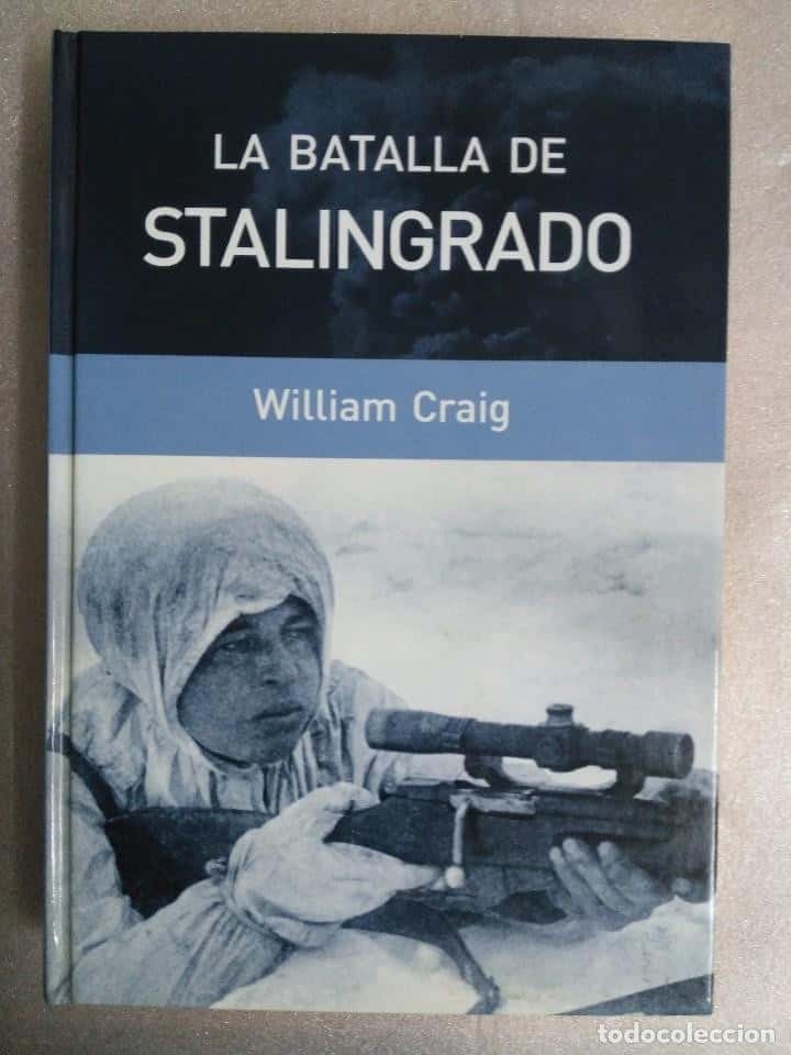 Libro de segunda mano: LA BATALLA DE STALINGRADO - WILLIAM CRAIG - II GUERRA MUNDIAL - ALEMANIA RUSIA
