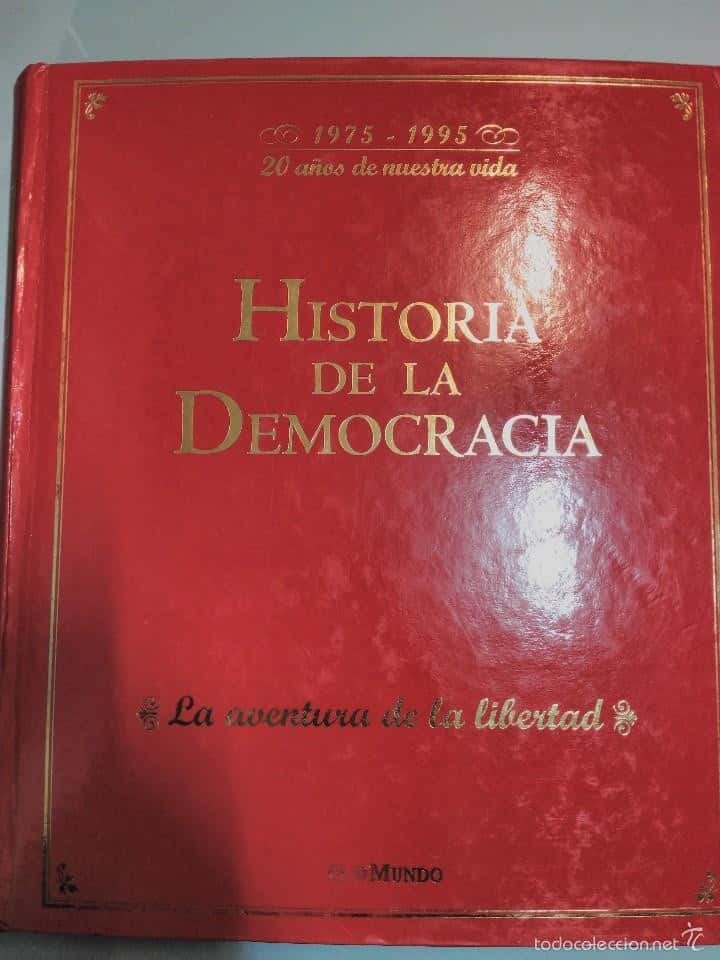 Imagen 2 del libro HISTORIA DE LA DEMOCRACIA - LA AVENTURA DE LA LIBERTAD (1975-1995) 981 PAGINAS