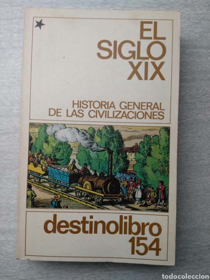 Libro de segunda mano: HISTORIA GENERAL DE LAS CIVILIZACIONES . SIGLO XIX . DESTINOLIBRO N 154
