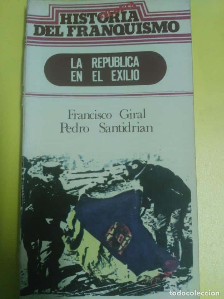 Explorando la Resistencia: La República en el Exilio por Josep Sánchez i Cervelló