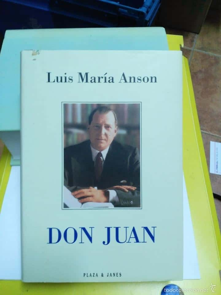 LUIS MARIA ANSON DON JUAN