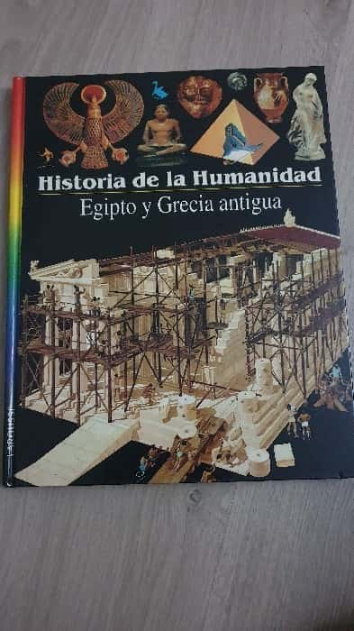 Explorando los Misterios de la Antigüedad: «Historia de la Humanidad: Egipto y Grecia Antigua»