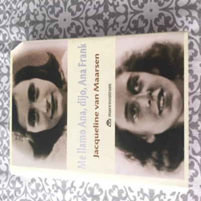 Libro de segunda mano: Me llamo Ana dijo Ana Frank : recuerdos de Jacqueline van Maarsen