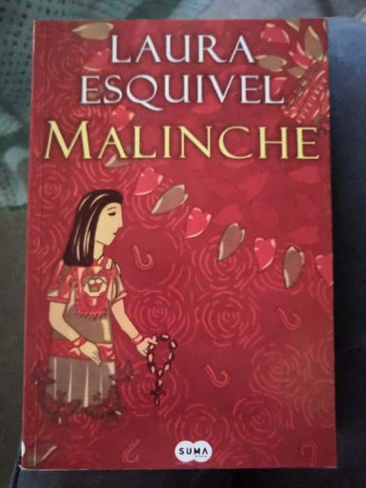 Malinche: Un Viaje Épico entre Culturas por Laura Esquivel