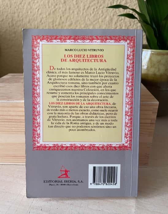 Descubriendo los Cimientos de la Arquitectura: Reseña de «Diez Libros de Arquitectura» de Marco Lucio Vitruvio