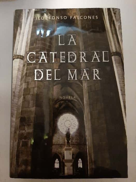 La Catedral del Mar: Un Viaje Épico por la Historia y la Pasión