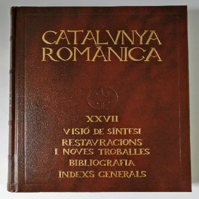 Libro de segunda mano: Catalunya romànica XXVII. Visió de síntesi. Restauracions i noves troballes. Bibliografia. Índexs generals.