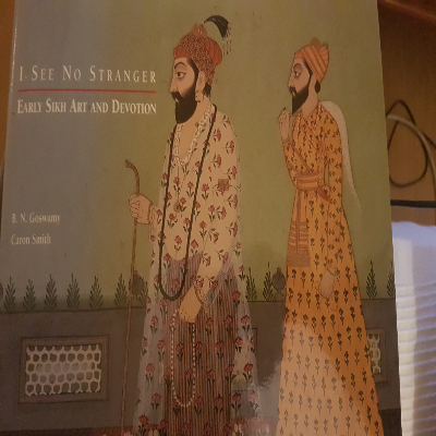 Libro de segunda mano: See no stranger. Early Sikh Art and Devotion