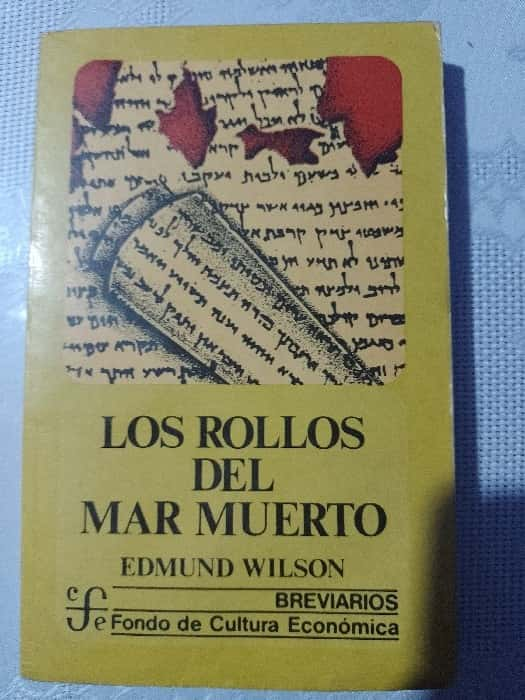 Explorando los Misterios Antiguos: «Los Rollos del Mar Muerto» de Edmund Wilson